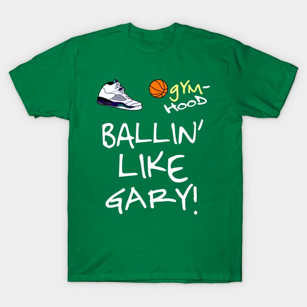 Ballin' Like Gary Payton T-Shirt by WavyDopeness